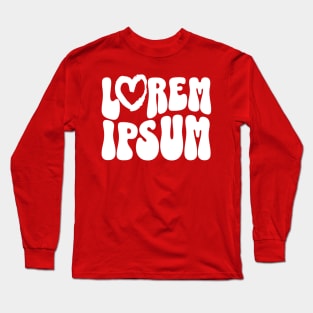 Lorem Ipsum with Heart Long Sleeve T-Shirt